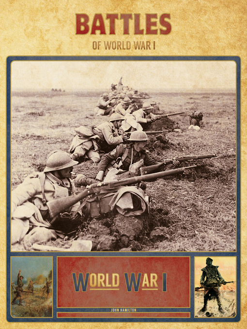 Title details for Battles of World War I by John Hamilton - Available